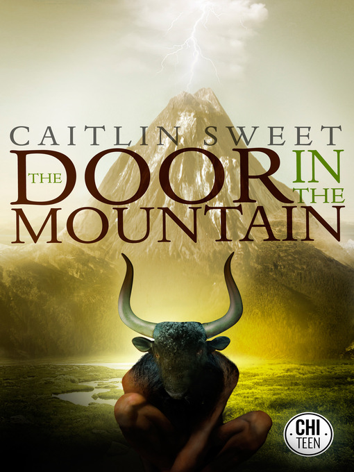 Title details for The Door in the Mountain by Caitlin Sweet - Available